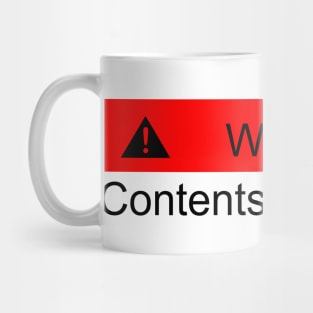 Warning Contents unstable Mug